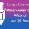 What’s Happening For The Week of Jul 26 to Aug 1